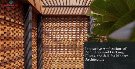 NFC Decking, NFC Flutes, NFC Jalli