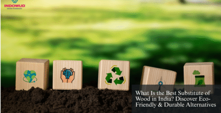 substitute of wood in India, Eco-Friendly