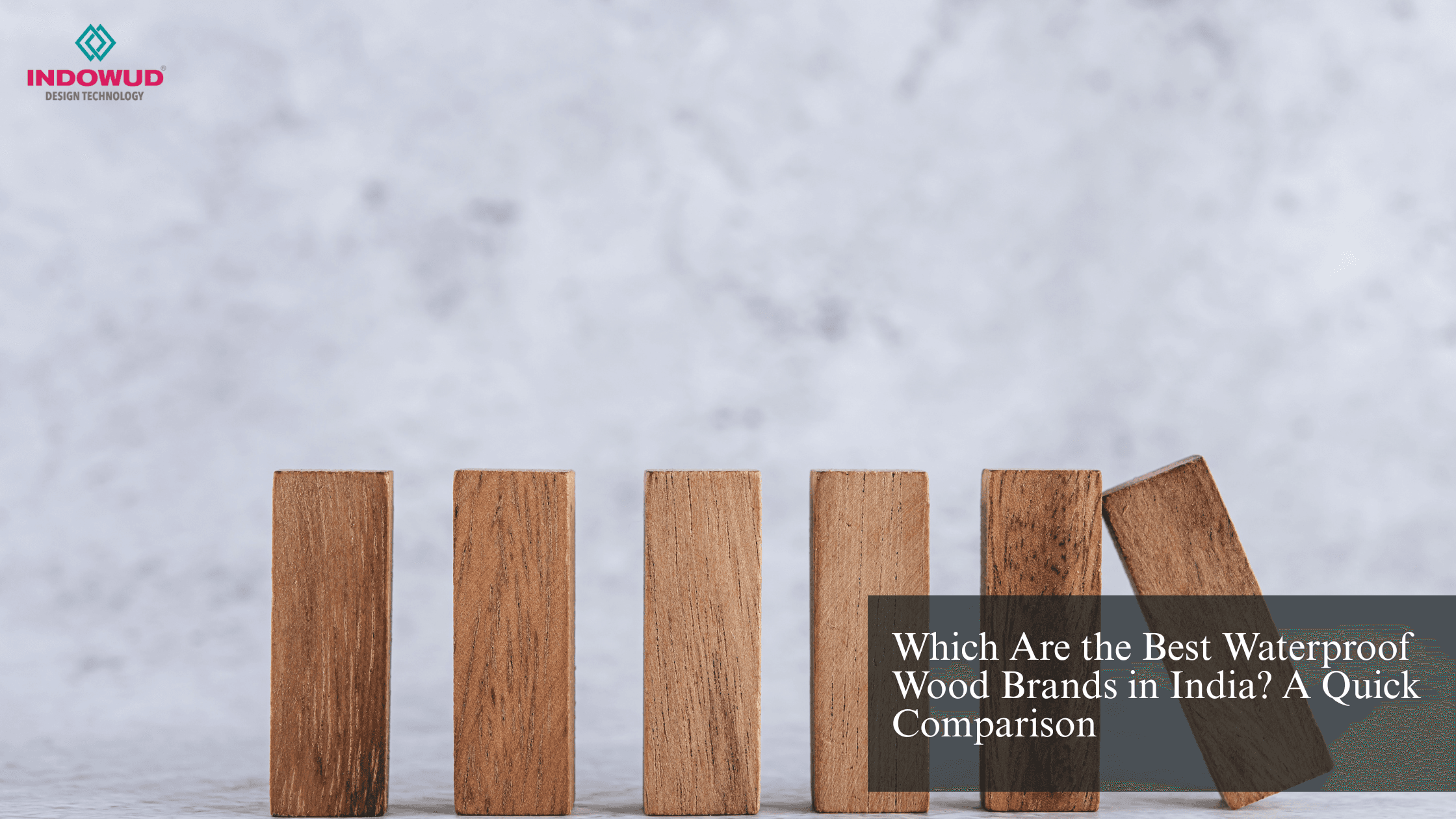 waterproof wood brands in India
