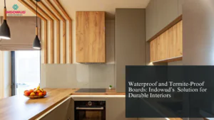 Waterproof Boards, Termite proof Boards